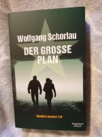 Der grosse Plan von Wolfgang Schorlau Bayern - Schonstett Vorschau