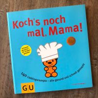 Kochbuch für Kinder Koch‘s noch mal, Mama! Cornelia Trischberger Rheinland-Pfalz - Lörzweiler Vorschau