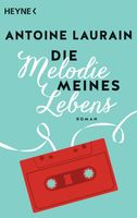 amüsanter Roman „Die Melodie meines Lebens“ von Antoine Laurain Thüringen - Weimar Vorschau