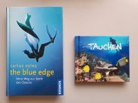 2 Bücher Thema: Tauchen "The blue edge" + "Meine Welt Tauchen" Baden-Württemberg - Mannheim Vorschau