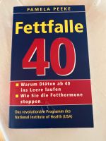Pamela Peeke Fettfalle 40 - Diäten ab 40 Baden-Württemberg - Köngen Vorschau