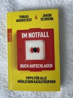 Im Notfall Buch aufschlagen - Tobias Moorstedt Freiburg im Breisgau - Feldberg Vorschau