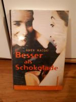 NEU OVP Buch "Besser als Schokolade" Freundinnenbuch Gwen Macsai Brandenburg - Brieselang Vorschau