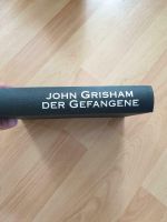John Grisham "Der Gefangene" Baden-Württemberg - Schönwald im Schwarzwald  Vorschau