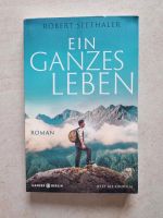 Roman Ein ganzes Leben von Robert Seethaler Sachsen - Mittweida Vorschau