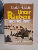 Unter Räubern und Heiligen - Als Ärzte in Afghanistan. Habicht, M Niedersachsen - Wunstorf Vorschau