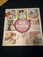 Buch Topp, Wir feiern, DIY selber machen Hessen - Wetzlar Vorschau