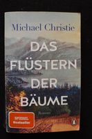 Das Füstern der Bäume Michael Christie Spiegelbestseller Roman Bayern - Rimpar Vorschau