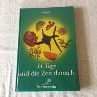 Diätbuch Thermomix - 14 Tage und die Zeit danach Hessen - Michelstadt Vorschau