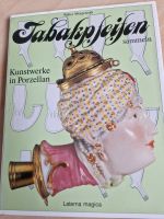 Buch Tabakpfeifen sammeln Kunstwerke aus Porzellan von Morgenroth Hessen - Bad Vilbel Vorschau