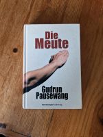 Buch Die Meute (v. Gudrun Pausewang) Hannover - Südstadt-Bult Vorschau