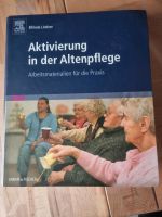 Aktivierung Altenpflege Lehrbuch Beschäftigung Sachsen - Oschatz Vorschau