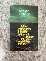 Taschenbuch „Unsterblich sind nur die anderen“ Baden-Württemberg - Waiblingen Vorschau