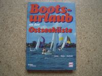 Bootsurlaub an der Ostseeküste - L. Löwa, J. Kulinski, T. Stütz Niedersachsen - Lehre Vorschau