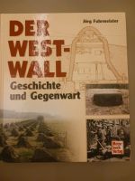 DER WESTWALL - GESCHICHTE UND GEGENWART Niedersachsen - Meppen Vorschau