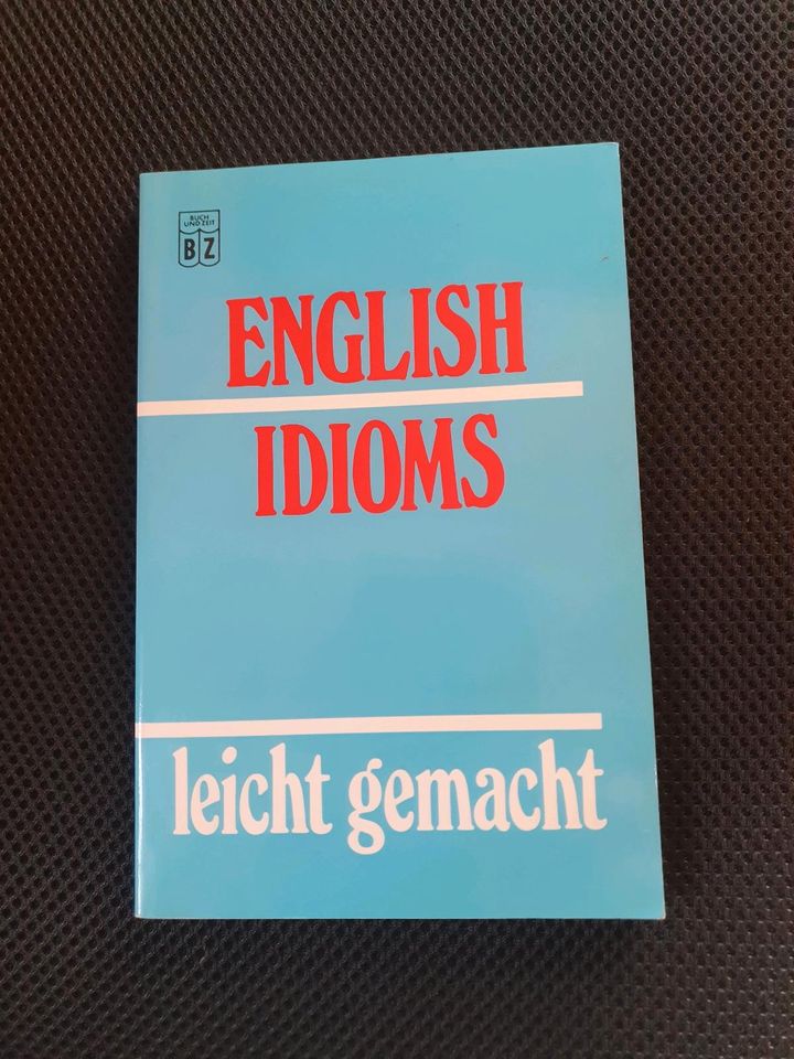 English Idioms - leicht gemacht in Selent