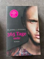 365 Tage mehr Roman Buch Blanka Band 3 Baden-Württemberg - Wertheim Vorschau