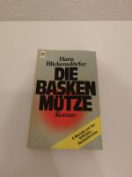 Die Baskenmütze von Hans Blickendörfer Roman Rheinland-Pfalz - Kaiserslautern Vorschau