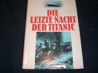 Die letzte Nacht der Titanic Hessen - Heppenheim (Bergstraße) Vorschau