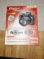 Nikon D70 Profi Handbuch Niedersachsen - Hardegsen Vorschau