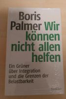 Boris Palmer - Wir können nicht allen helfen Buch Neu Baden-Württemberg - Straßberg Vorschau