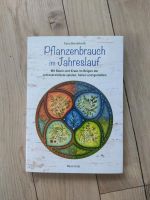Pflanzenbrauch im Jahreslauf von Coco Burckhardt Bayern - Simbach Vorschau