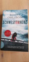 Buch/Thriller "Schwesterherz" von Kristina Ohlsson Schleswig-Holstein - Hohenlockstedt Vorschau