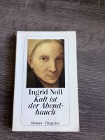 Noll, Ingrid: Kalt ist der Abendhauch Sachsen - Mühlau Vorschau