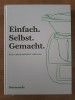 Thermomix Kochbuch ''Einfach. Selbst. Gemacht.'' Hessen - Weilburg Vorschau