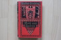 Buch "Soll und Haben" von Gustav Freytag von 1909 - Band 1 Nordrhein-Westfalen - Heiligenhaus Vorschau