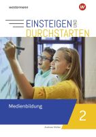 Einsteigen und durchstarten - Medienbildung 2. 9783141234275 Nordrhein-Westfalen - Stemwede Vorschau