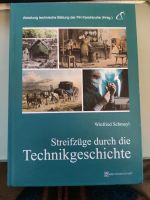 Streifzüge durch die Technikgeschichte, Winfried Schmayl Baden-Württemberg - Neuweiler Vorschau