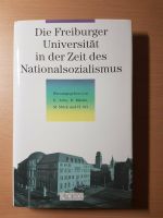 Die Freiburger Universität in der Zeit des Nationalsozialismus Baden-Württemberg - Freiburg im Breisgau Vorschau