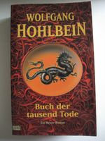 Buch * Buch der tausend Tode * Wolfgang Hohlbein Taschenbuch Neuhausen-Nymphenburg - Neuhausen Vorschau