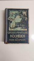 Grosses praktisches Kochbuch Marie Buchmeier Baden-Württemberg - Lauchringen Vorschau