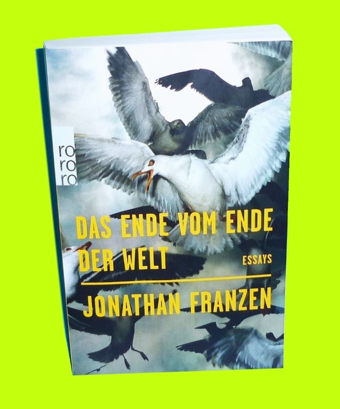 DAS ENDE VOM ENDE DER WELT – Jonathan Franzen in München