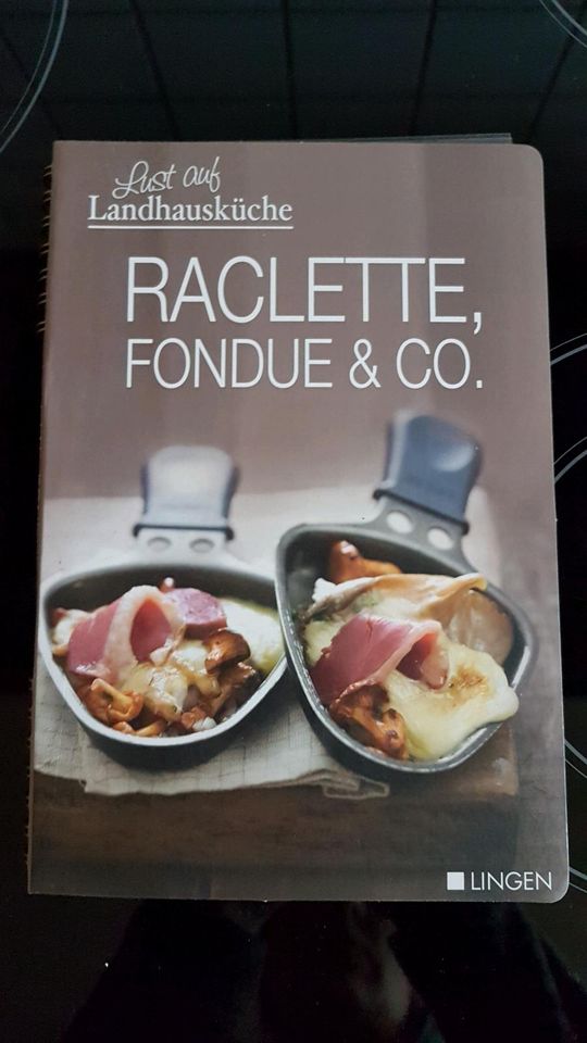 Lust auf Landhausküche - Raclette, Fondue & Co in Hohenstein