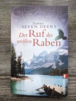 Sanna Seven Deers DER RUF DES WEISSEN RABEN TB Kanada-Roman Baden-Württemberg - Ettlingen Vorschau