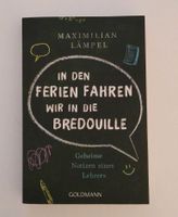 Lehrer Buch Notizen "In den Ferien fahren wir in die Bredouille" Baden-Württemberg - Rheinau Vorschau