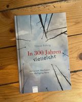 Buch „In 300 Jahren vielleicht“ Baden-Württemberg - Ulm Vorschau