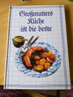 Kochbuch Großmutters Küche ist die Beste Kr. Dachau - Röhrmoos Vorschau