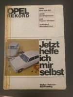 Opel Rekord jetzt helfe ich mir selbst Buch Brandenburg - Templin Vorschau