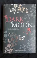 Claire Knightley - Dark Moon, Hardcover mit Umschlag Sachsen - Plauen Vorschau