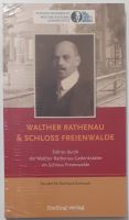 Walther Rathenau & Schloss Freienwalde (Rathenau-Gedenkstätte) Friedrichshain-Kreuzberg - Friedrichshain Vorschau