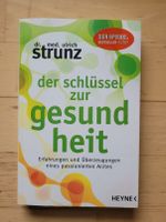 Strunz: Strunz, Ulrich: Der Schlüssel zur Gesundheit - Erfahrunge München - Milbertshofen - Am Hart Vorschau