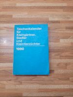 DDR Taschenkalender für Kleingärtner Siedler und Kleintier 1990 Mecklenburg-Vorpommern - Wismar Vorschau