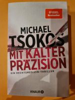 BUCH Mit kalter Präzision Michael Tsokos Kr. München - Kirchheim bei München Vorschau