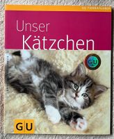 Buch Unser Kätzchen GU Tierratgeber Nürnberg (Mittelfr) - Nordstadt Vorschau