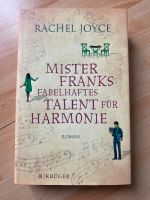 Buch Rachel Joyce, Mister Franks fabelhaftes Talent für Harmonie Nordrhein-Westfalen - Spenge Vorschau