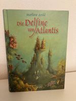 Buch "Die Delfine von Atlantis" von Marliese Arold Bayern - Thalmassing Vorschau